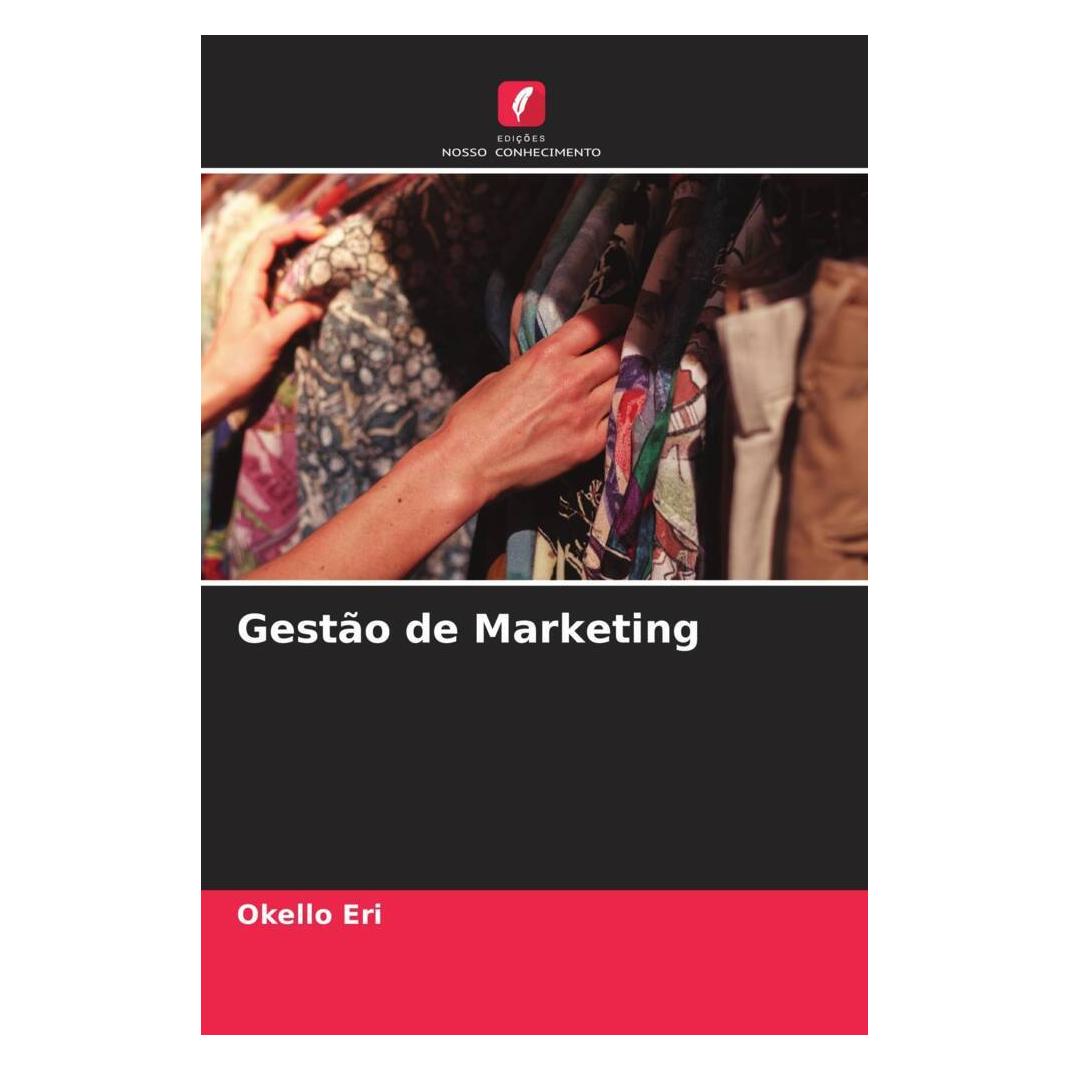 Edicoes Nosso Conhecimento Gestão de Marketing (Softcover, Okello Eri) (51415341)