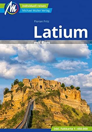 Florian Fritz - Latium mit Rom Reiseführer Michael Müller Verlag: Individuell reisen mit vielen praktischen Tipps (MM-Reisen) - Preis vom 10.10.2026 11:48:34 h