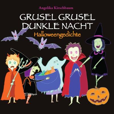Grusel Grusel Dunkle Nacht - Halloweengedichte - , Audio, 9783981457766