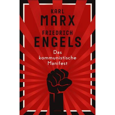 Das kommunistische Manifest, Gebundene Ausgabe von Karl Marx,Friedrich Engels, Anaconda, 978-3-7306-1449-5