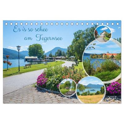 Es is so schee am Tegernsee (Tischkalender 2027 DIN A5 quer), CALVENDO Monatskalender