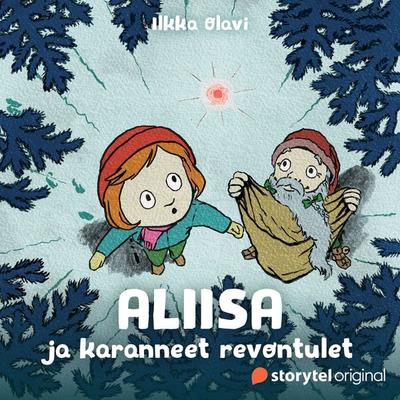 Aliisa ja karanneet revontulet - Ilkka Olavi, Audio, 9789179073329