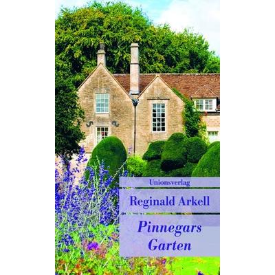 Pinnegars Garten, Taschenbuch von Reginald Arkell, Unionsverlag, 978-3-293-20595-6