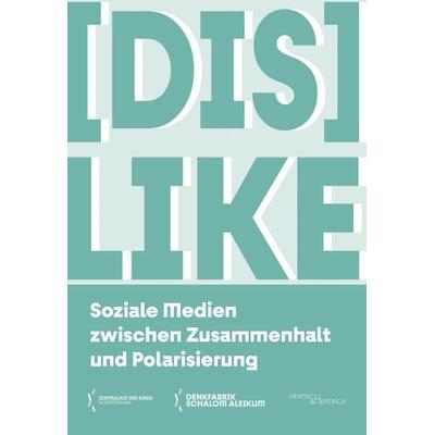 DisLike, Taschenbuch von , Hentrich und Hentrich Verlag Berlin, 978-3-95565-691-1