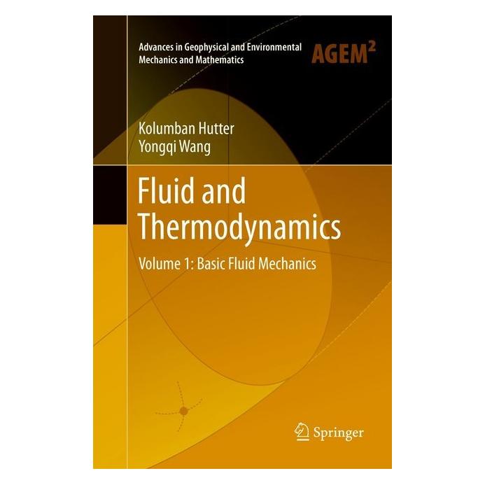 Springer Fluid and Thermodynamics (Englisch, Softcover, Kolumban Hutter, Yongqi Wang) (55997954)