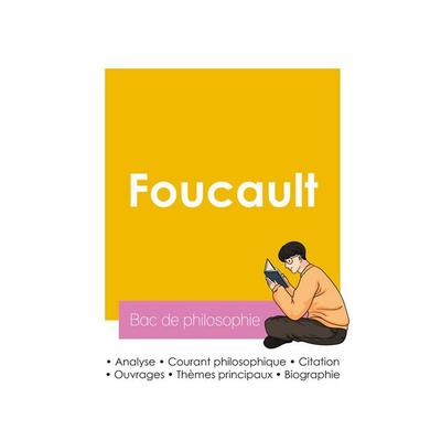 Réussir son Bac de philosophie 2026 : Analyse du philosophe Michel Foucault, Taschenbuch von Michel Foucault, Bac de français, 978-2-38599-371-9