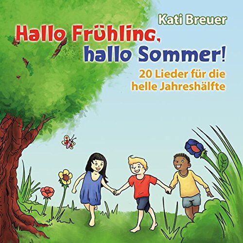 Kati Breuer - Hallo Frühling,hallo Sommer! - Preis vom 09.10.2026 07:28:09 h