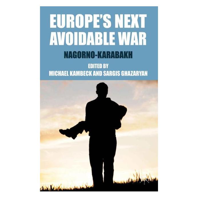Palgrave Macmillan Uk Europes Next Avoidable War (Englisch, Hardcover, M. Kambeck, S. Ghazaryan) (63037491)