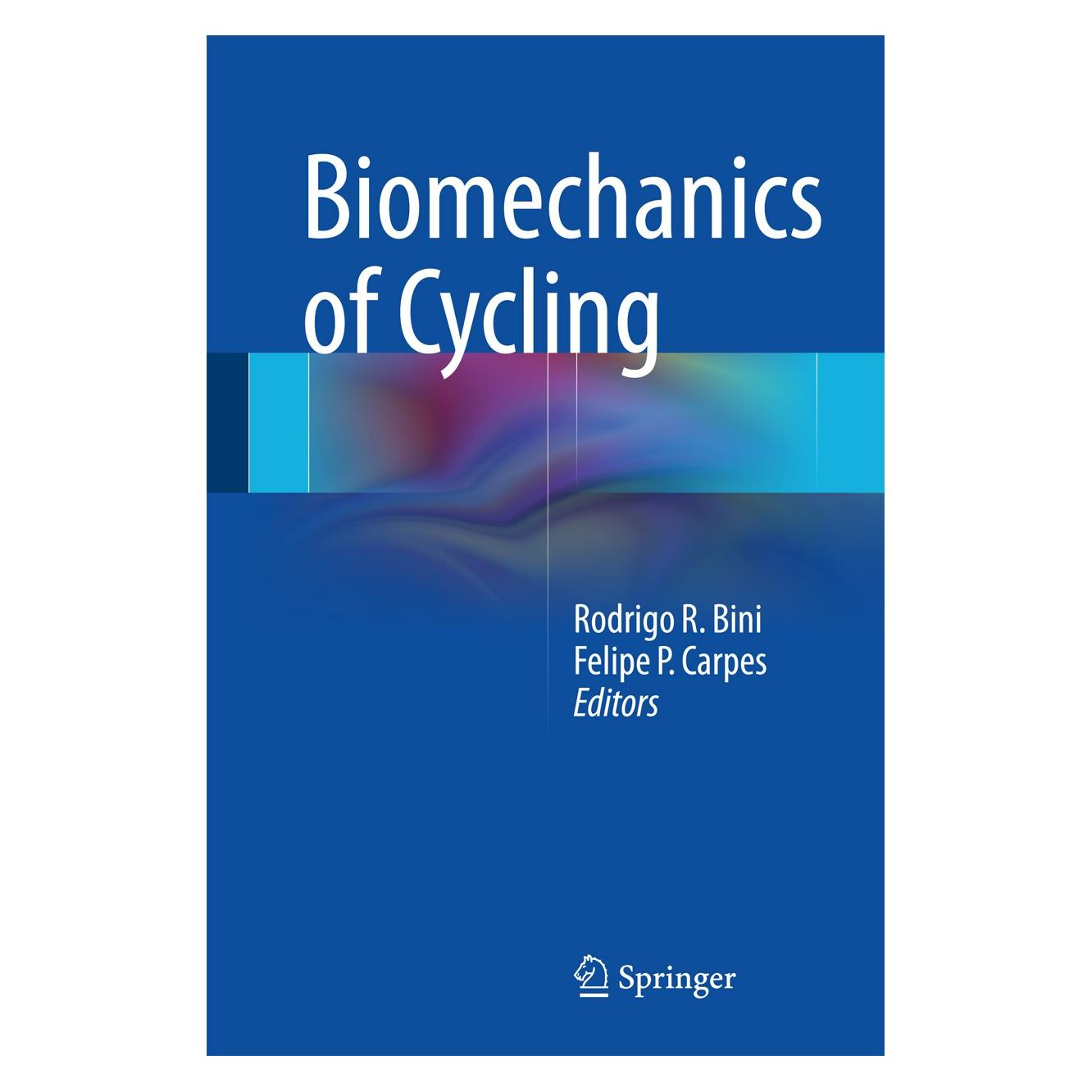 Springer Biomechanics of Cycling (Englisch, Hardcover, Rodrigo Bini) (9783319055381)