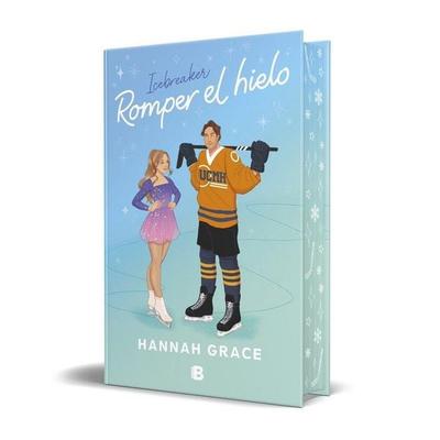 Romper El Hielo (Edición Especial Cantos Pintados) / Icebreaker (Special Edition Sprayed Edges), Gebundene Ausgabe von Hannah Grace, Penguin Random