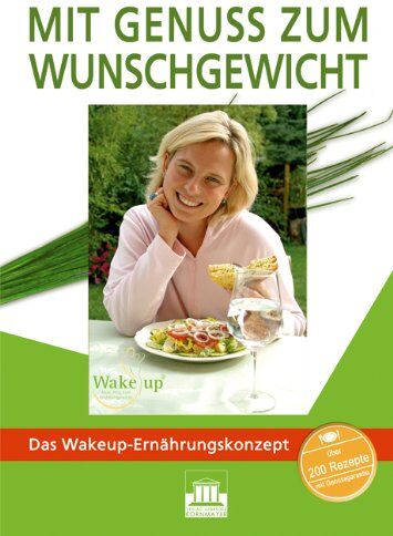 Marion Pisani - Mit Genuss zum Wunschgewicht: Das Wakeup-Ernährungskonzept - Preis vom 12.10.2026 11:37:12 h