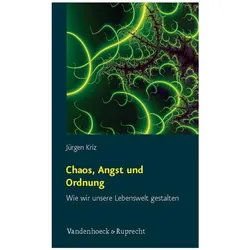 Chaos, Angst und Ordnung, Fachbücher von Jürgen Kriz