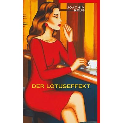 Der Lotuseffekt, Taschenbuch von Joachim Krug, Twentysix Crime, 978-3-7407-7169-0