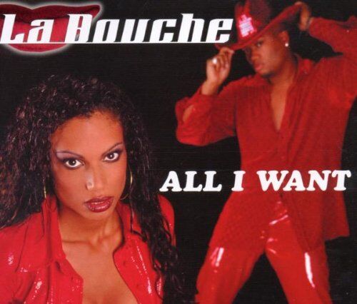 La Bouche - All I Want - Preis vom 09.10.2026 07:28:09 h