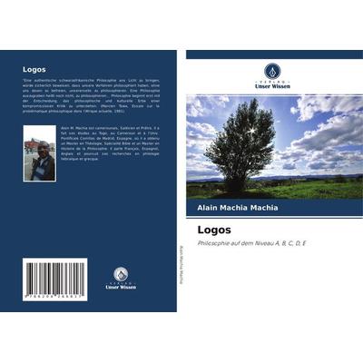 Logos, Taschenbuch von Alain Machia Machia, Verlag Unser Wissen, 978-620-4-26681-7