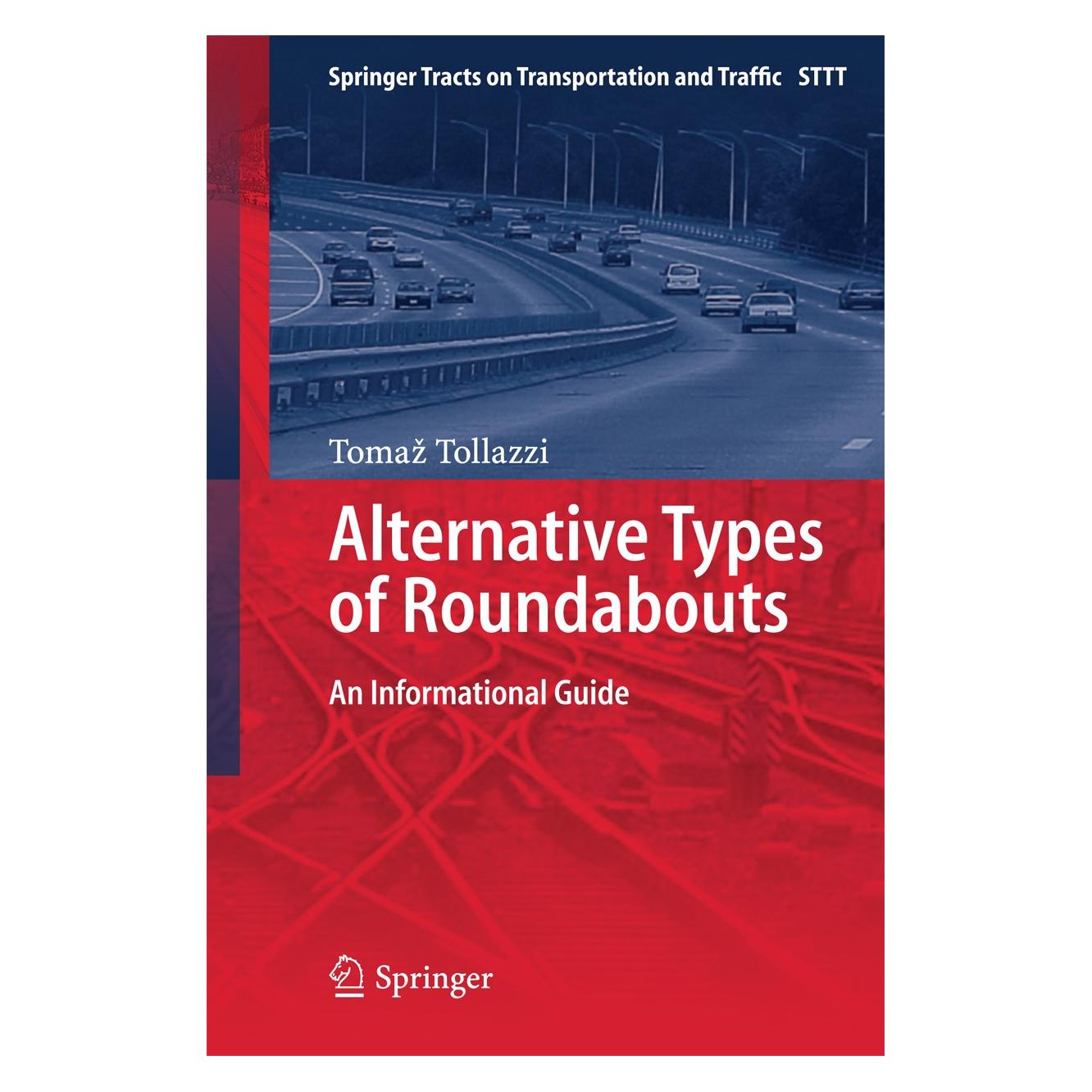 Springer Tollazzi:Alternative Types of Roundabou (Englisch, Hardcover, Tomaž Tollazzi) (9783319090832)