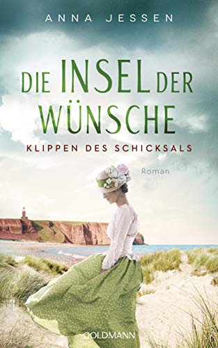 Anna Jessen - Die Insel der Wünsche - Klippen des Schicksals: Roman - Die Helgoland-Saga 3 - Preis vom 06.10.2026 07:26:00 h