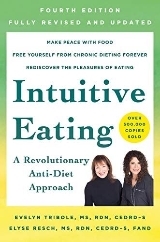 Evelyn Tribole - Intuitive Eating, 4th Edition: A Revolutionary Anti-Diet Approach - Preis vom 19.10.2026 19:33:35 h