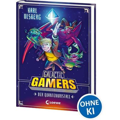 Galactic Gamers (Band 1) - Der Quantenkristall, Gebundene Ausgabe von Karl Olsberg, Loewe, 978-3-7432-0582-6