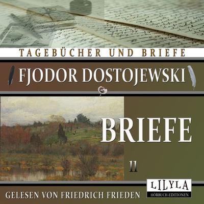 Briefe 11 - Fjodor M. Dostojewski, Audio, 9783988521576
