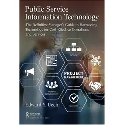Uechi, E: Public Service Information Technology, Fachbücher von Edward Uechi