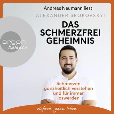 Das Schmerzfrei-Geheimnis - Alexander Srokovskyi, Audio, 9783732482559