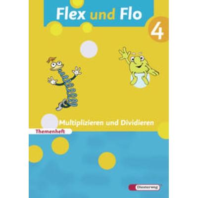 Flex und Flo 4. Themenheft Multiplizieren und Dividieren, Geheftet von Rolf Breiter,Jana Arndt,Imke Sundermeier,Claudia Brall,Britta Decker, Verlag