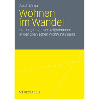 Wohnen im Wandel, Taschenbuch von Sarah Meier, VS Verlag für Sozialwissenschaften, 978-3-531-18345-9