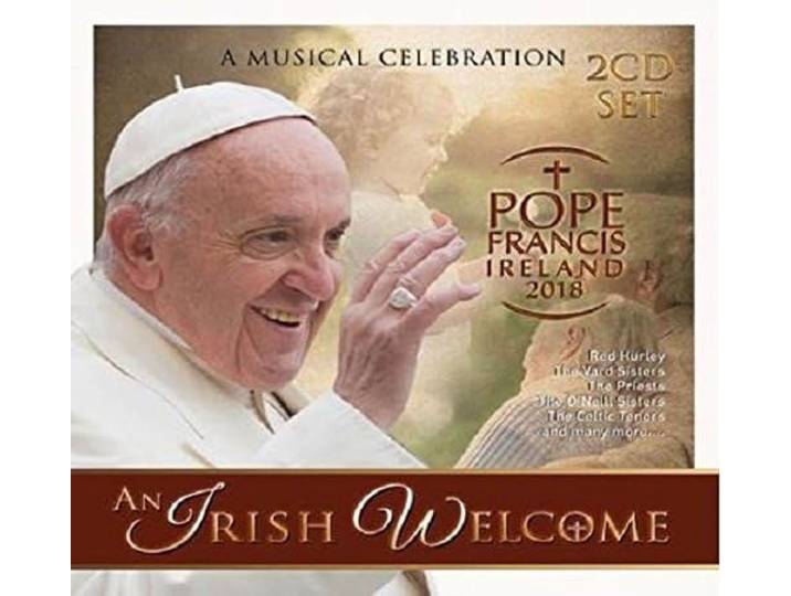 An Irish Welcome. Pope Francis 2018