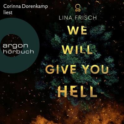 We Will Give You Hell - Lina Frisch, Audio, 9783732407248