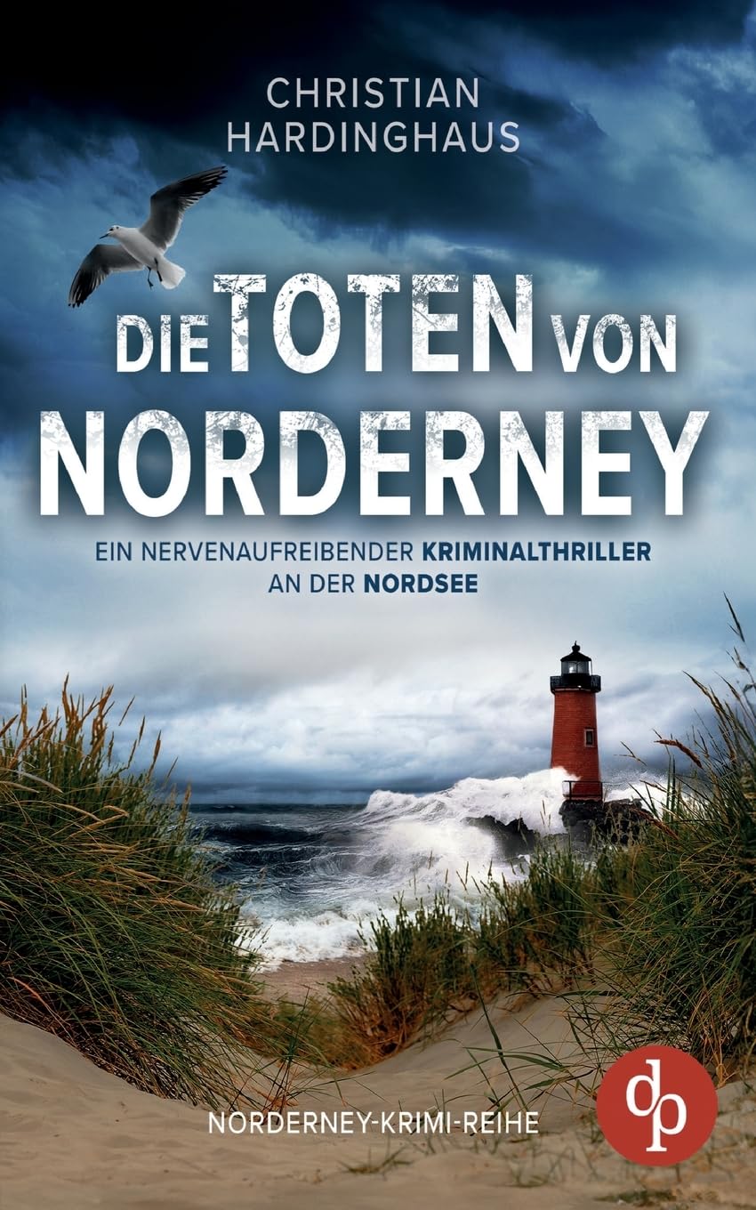 Christian Hardinghaus - Die Toten von Norderney Ein nervenaufreibender Kriminalthriller an der Nordsee: Ein Serienmörder kopiert die blutigsten Verbrechen der Geschichte - Preis vom 09.10.2026 07:28:09 h