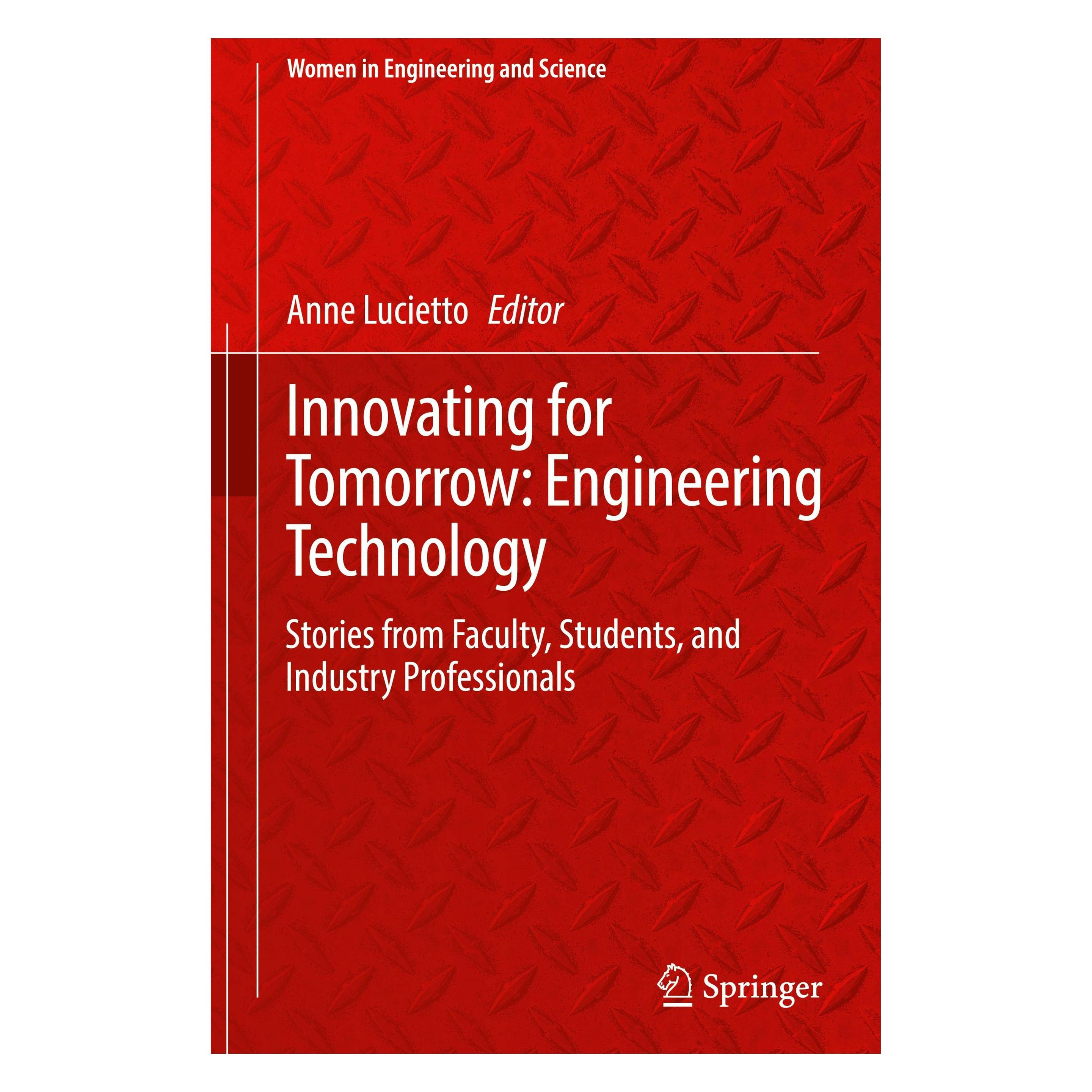 Springer Women in Engineering Technology - Innovating for the Future (Englisch, Hardcover, Anne Lucietto) (62627962)
