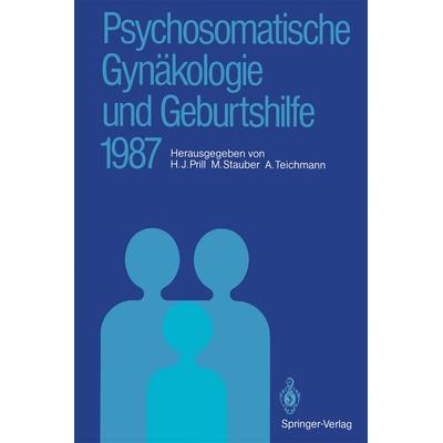 Psychosomatische Gynäkologie und Geburtshilfe 1987, Taschenbuch von , Springer Berlin, 978-3-540-18828-5
