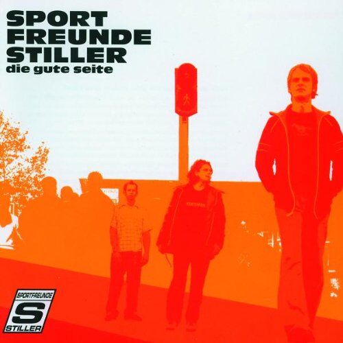 Sportfreunde Stiller - Die Gute Seite - Preis vom 03.10.2026 20:43:07 h
