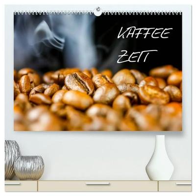 Kaffeezeit (hochwertiger Premium Wandkalender 2027 DIN A2 quer), Kunstdruck in Hochglanz