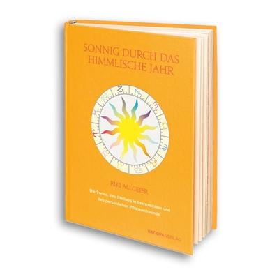 Sonnig durch das himmlische Jahr., Gebundene Ausgabe von Riki Allgeier, Bacopa, 978-3-903071-47-6