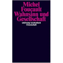 Wahnsinn und Gesellschaft, Fachbücher von Michel Foucault