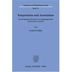Korporation und Assoziation., Fachbücher von Friedrich Müller