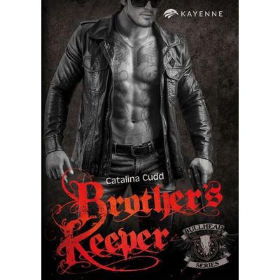 Brother's Keeper, Taschenbuch von Catalina Cudd, Nova MD, 978-3-96443-441-8