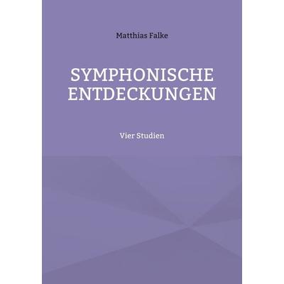 Symphonische Entdeckungen -