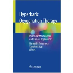 Hyperbaric Oxygenation Therapy, Fachbücher von Nariyoshi Shinomiya, Yasufumi Asai