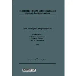 Über aerologische Diagrammpapiere. Denkschrift. (Hrsg.:) Internationale Meteorologische Organisation, Fachbücher von L. Weickmann