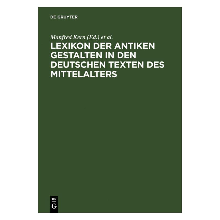 De Gruyter Lexikon d.antiken Gestalten in dt.Text. (Deutsch, Hardcover) (62164960)