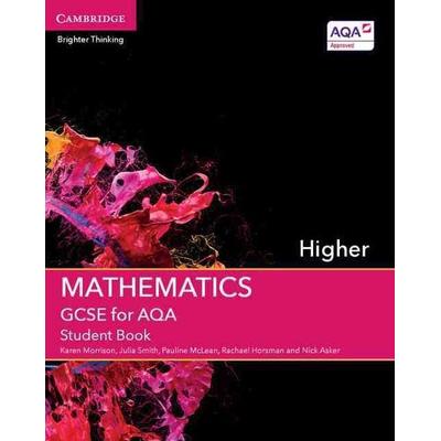 GCSE Mathematics for Aqa Higher Student Book, Taschenbuch von Karen Morrison,Julia Smith,Pauline McLean,Rachael Horsman,Nick Asker, Cambridge