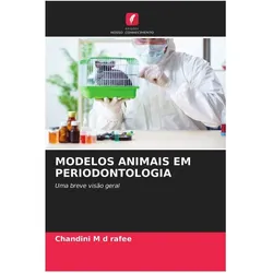 Modelos Animais Em Periodontologia, Ratgeber von Chandini M d rafee