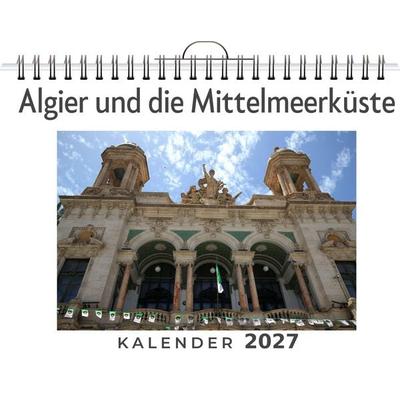 Algier und die Mittelmeerküste