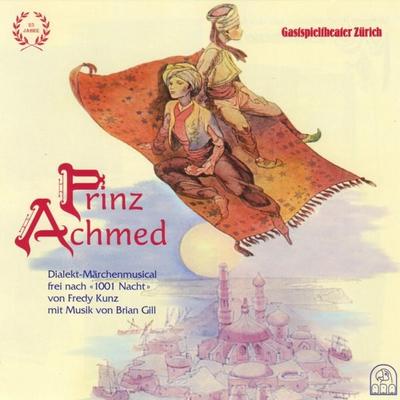 Prinz Achmed (Dialekt-Märchenmusical frei nach 1001 Nacht) - , Audio, 7619933705833