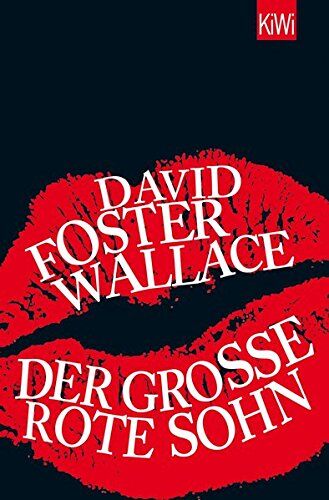 Wallace, David Foster - Der große rote Sohn (KiWi) - Preis vom 13.10.2026 11:25:28 h