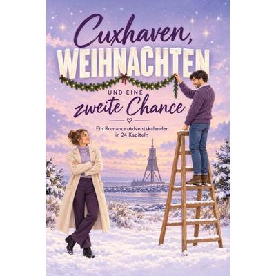 Cuxhaven, Weihnachten und eine zweite Chance