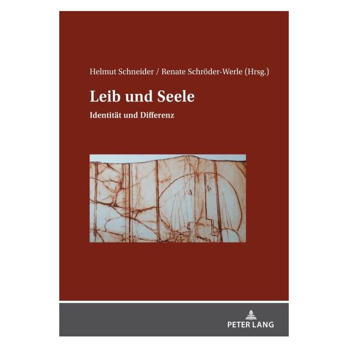 Peter Lang Leib und Seele (Deutsch, Hardcover, Helmut Schneider, Renate Schröder-Werle) (66300915)